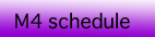 To M4 Schedule