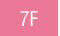 7F